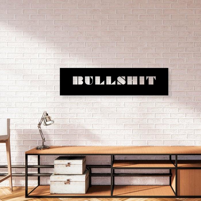 Bullshit Typography Wall Art  |   Wall Accents Wall Accents Black