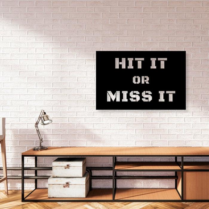 Hit It Or Miss It Typography Wall Art  |   Wall Accents Wall Accents Black