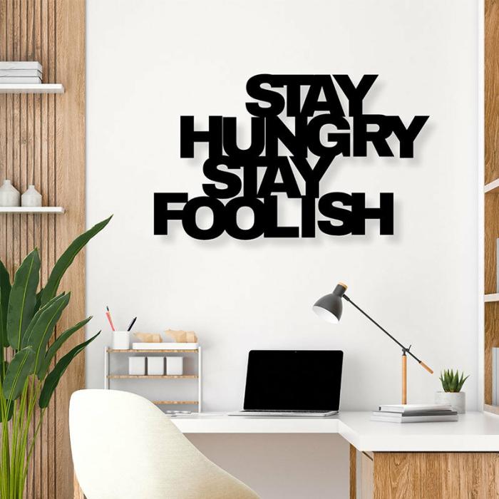 Stay Hungry Typography Wall Art  |   Wall Accents Wall Accents Black